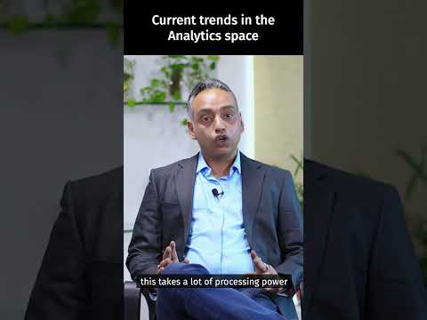 Current trends in Analytics