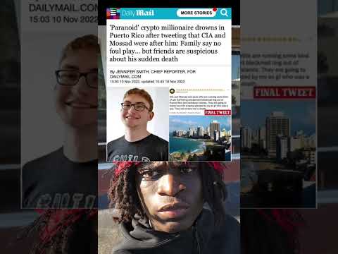 &#039;Paranoid&#039; crypto millionaire drowns in Puerto Rico after tweeting that CIA and Mossad were after h