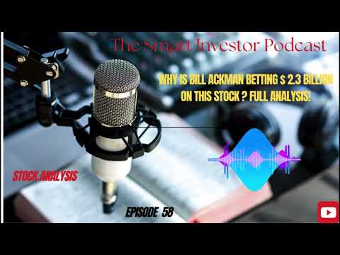 Why is Bill Ackman betting $2.3 billion on this stock? Full Analysis!”