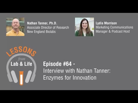 Episode #64: Interview with Nathan Tanner: Enzymes for Innovation