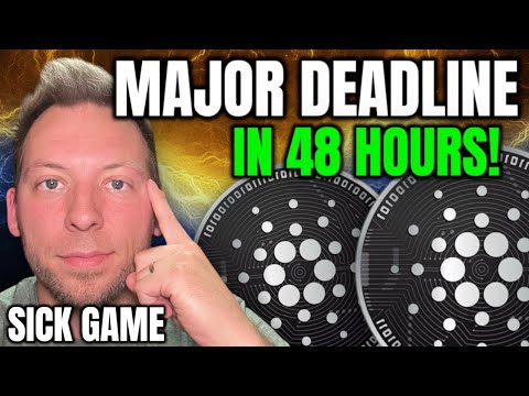 CARDANO ADA - MAJOR DEADLINE IN 48 HOURS!!! WILL THIS IMPACT PRICE?