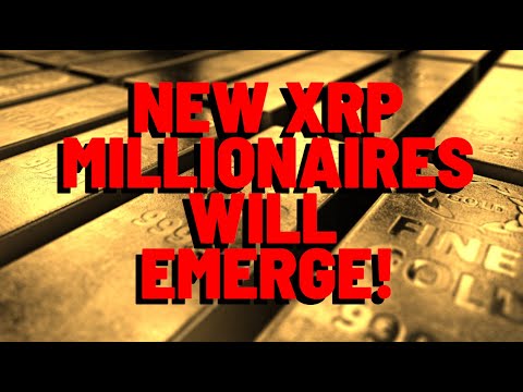 NEW XRP MILLIONAIRES WILL EMERGE!