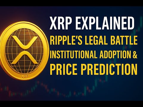 XRP Explained: Ripple’s Legal Battle, Institutional Adoption &amp; Future Price Forecast