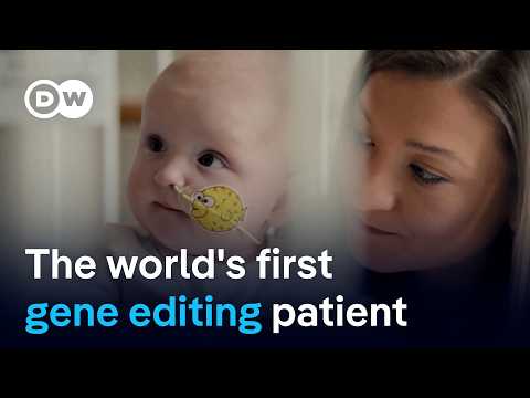 Baby receives world&#039;s first personalized gene-editing treatment | DW News