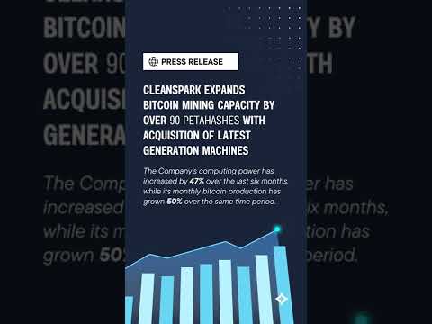 CleanSpark Expands Bitcoin Mining Capacity With Latest Generation Machines #CLSK #bitcoin #hashrate